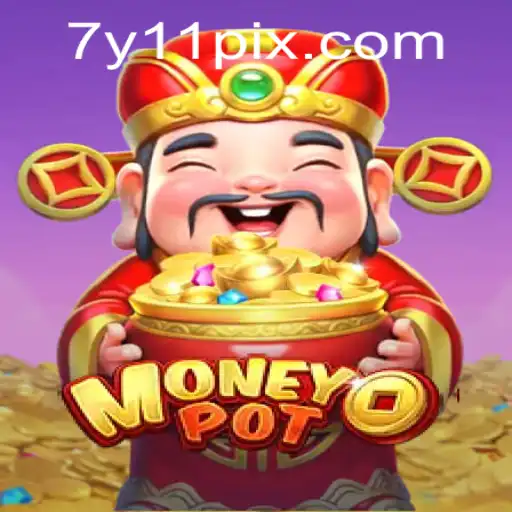 Exploring MoneyPot: An In-Depth Look into the Vibrant World of 7y11.com's Latest Gaming Sensation
